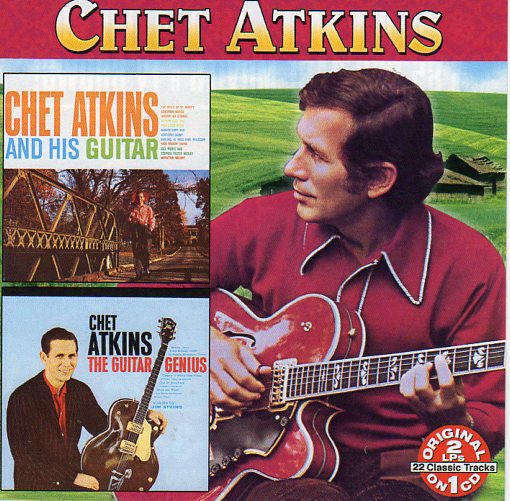 Cat. No. 2407: CHET ATKINS ~ AND HIS GUITAR / GUITAR GENIUS. COLLECTABLES COL-CD-7506. (IMPORT).