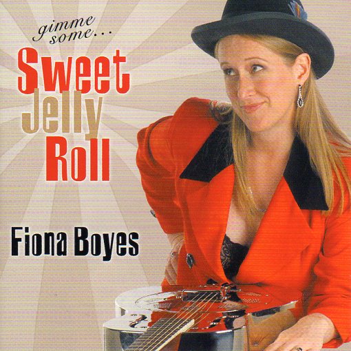 Cat. No. 2828: FIONA BOYES ~ GIMME SOME...SWEET JELLY ROLL. BLUE EMPRESS RECORDS BE204.