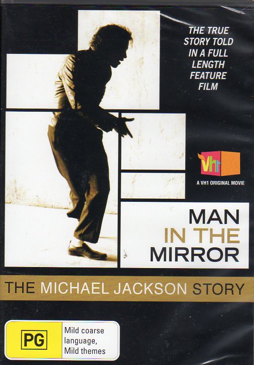 Cat. No. DVD 1462: MAN IN THE MIRROR - THE MICHAEL JACKSON STORY ~ FELEX ALEXANDER / EUGENE CLARK / FRED TUCKER / PETER ONDRATI. VHI / EAGLE ENT. EAG2179.