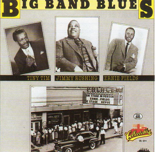 Cat. No. 2231: VARIOUS ARTISTS ~ BIG BAND BLUES. COLLECTABLES COL-CD-5314.