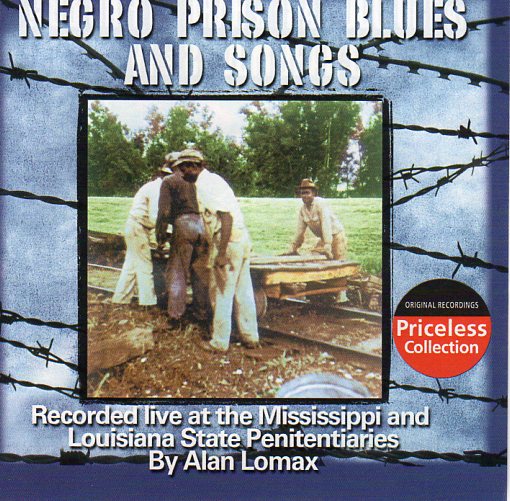 Cat. No. 2250: VARIOUS ARTISTS ~ NEGRO PRISON BLUES AND SONGS. COLLECTABLES COL-CD-0850.