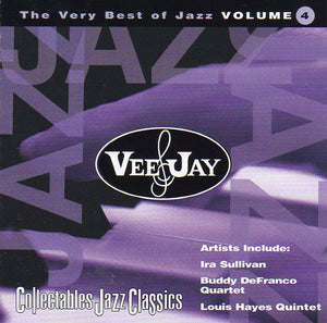 Cat. No. 2415: VARIOUS ARTISTS ~ THE VERY BEST OF JAZZ - VEE JAY HITS. VOL.4. COLLECTABLES COL-CD-7263. (IMPORT).