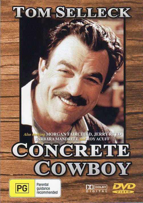 Cat. No. DVD 1265: CONCRETE COWBOY ~ TOM SELLECK / JERRY REED / BARBARA MANDRELL. FLASHBACK 8305.