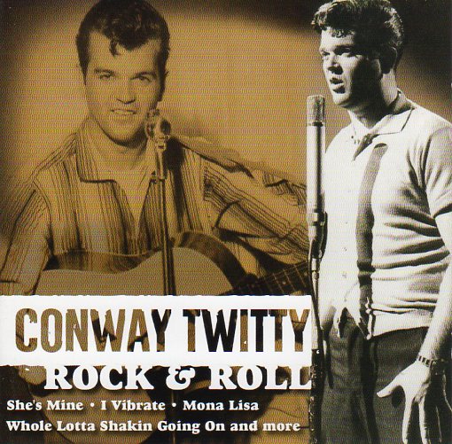 Cat. No. 2006: CONWAY TWITTY ~ ROCK & ROLL. PLAY 24-7 PLAY 2-092.