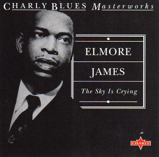 Cat. No. 1719: ELMORE JAMES ~ THE SKY IS CRYING. REDX ENT. RXB 004.