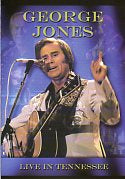 Cat. No. DVD 1232: GEORGE JONES ~ LIVE IN TENNESSEE 1993. UNIVERSAL 7323708.