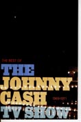 Cat. No. DVD 1107: JOHNNY CASH ~ THE BEST OF THE JOHNNY CASH TV SHOWS 1969-1971. CMV/LEGACY 88697 04026 9