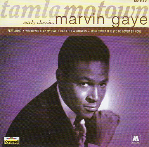 Cat. No. 1607: MARVIN GAYE ~ EARLY CLASSICS. KARUSSELL 552118-2.