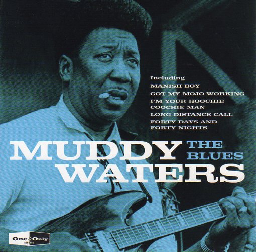 Cat. No. 2127: MUDDY WATERS ~ THE BLUES. ONE & ONLY STARBCD001