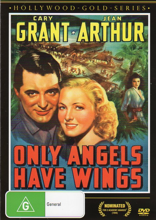 Cat. No. DVDM 1252: ONLY ANGELS HAVE WINGS ~ CARY GRANT / JEAN ARTHUR. COLUMBIA / SHOCK KAL4509.