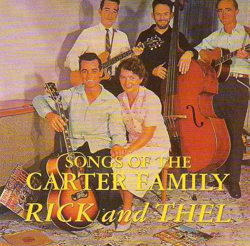 Cat. No. 1547: RICK & THEL CAREY ~ SONGS OF THE CARTER FAMILY. EMI 7243 5 22548 2 8.