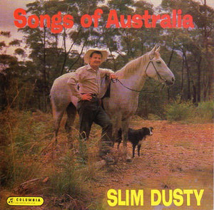 Cat. No. 1633: SLIM DUSTY ~ SONGS OF AUSTRALIA. EMI 0946 367767 2 9.