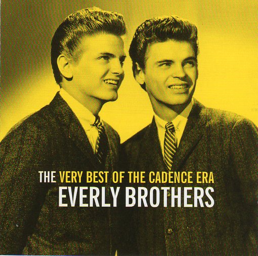 Cat. No. 1460: THE EVERLY BROTHERS ~ THE VERY BEST OF THE CADENCE ERA. REPERTOIRE REP 4829-WG. (IMPORT).