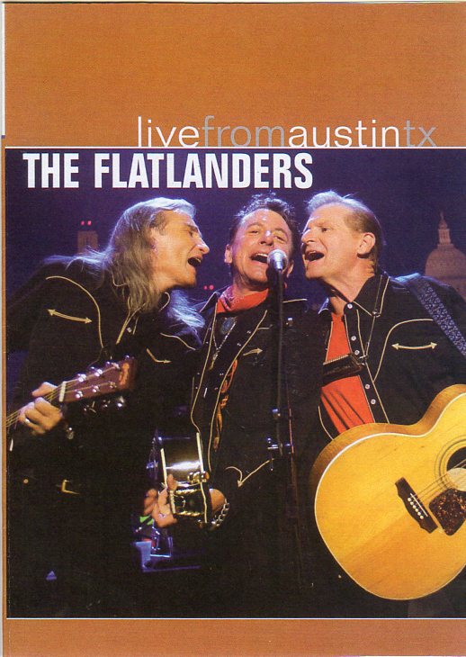 Cat. No. DVD 1237: THE FLATLANDERS ~ LIVE IN AUSTIN TEXAS. NEW WEST RECORDS NW 8003. (IMPORT).
