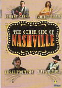Cat. No. DVD 1180: THE OTHER SIDE OF NASHVILLE ~ JOHNNY CASH, HANK WILLIAMS JR. / WILLIE NELSON. UMBRELLA DAVID0879.