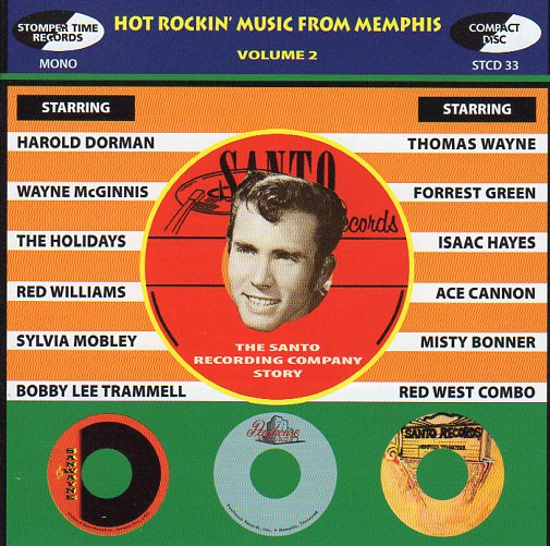 Cat. No. STCD 33: VARIOUS ARTISTS ~ HOT ROCKIN' MUSIC FROM MEMPHIS. VOL. 2. STOMPER TIME STCD 33. (IMPORT).