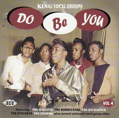 Cat. No. CDCHD 1068: VARIOUS ARTISTS ~ KING VOCAL GROUPS. VOL. 4. - 
