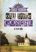 Cat. No. DVD 1187: VARIOUS ARTISTS ~ COUNTRY'S FAMILY REUNION: OLD TIME GOSPEL. GABRIEL COMMUNICATIONS.