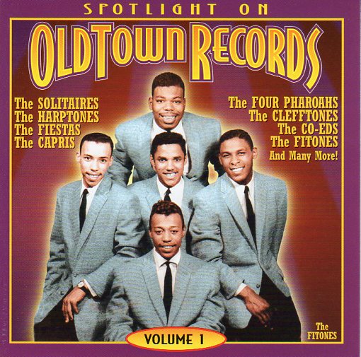 Cat. No. 2628: VARIOUS ARTISTS ~ SPOTLIGHT ON OLD TOWN RECORDS. VOL. 1. COLLECTABLES COL-CD-6069. (IMPORT).