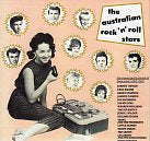 Cat. No. 1010V: VARIOUS ARTISTS ~ THE AUSTRALIAN ROCK'N'ROLL STARS. CANETOAD RECORDS CTLP-009.