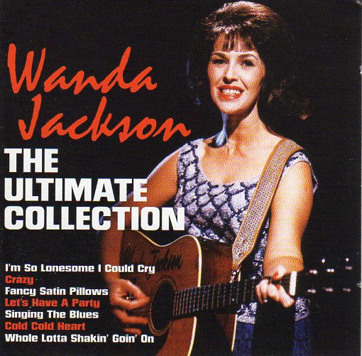 Cat. No. 1320: WANDA JACKSON ~ THE ULTIMATE COLLECTION. EMI GOLD 946397120 2 1