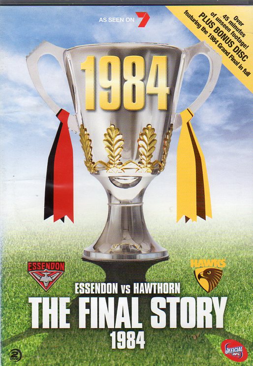 Cat. No. DVDS 1174: THE FINAL STORY 1984 - ESSENDON VS HAWTHORN. AFL AFVD573.