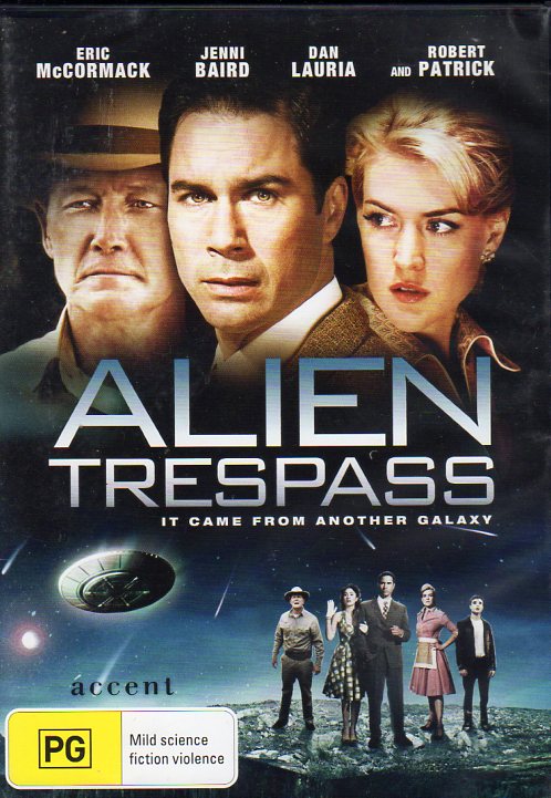 Cat. No. DVDM 2032: ALIEN TRESPASS ~ ERIC McCORMACK / JENNI BAIRD / DAN LAURA / ROBERT PATRICK. ACCENT FILMS ACC0148.