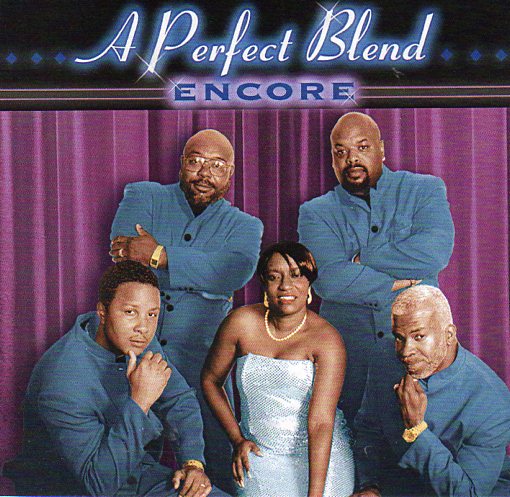 Cat. No. 2389: A PERFECT BLEND ~ ENCORE. COLLECTABLES COL-CD-6144. (IMPORT).