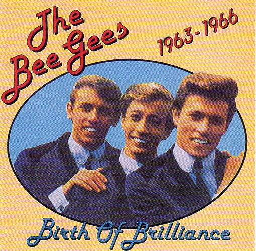 Cat. No. 1509: BEE GEES ~ 1963-1966. BIRTH OF BRILLIANCE. FESTIVAL D 45813/4