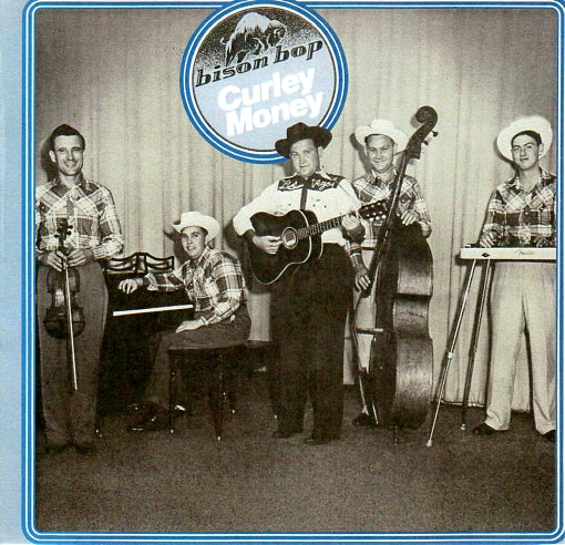Cat. No. VV 1220: VARIOUS ARTISTS ~ CURLEY MONEY. BISON BOP Bp-LP 2003.