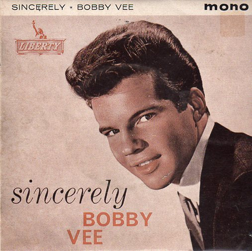 Cat. No. VV 1014: BOBBY VEE ~ SINCERELY. LIBERTY RECORDS LEP 2053.