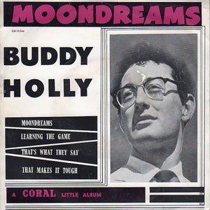 Cat. No. VV 1037: BUDDY HOLLY ~ MOONDREAMS. CORAL CX-10,044.