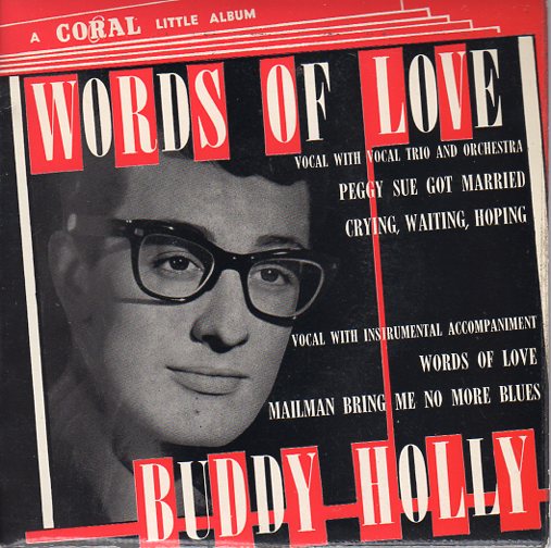 Cat. No. VV 1001: BUDDY HOLLY ~ WORDS OF LOVE. CORAL RECORDS CX-10,278.