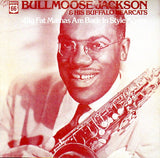 Cat. No. VV 1386: BULLMOOSE JACKSON ~ BIG FAT MAMAS ARE BACK IN STYLE AGAIN. ROUTE 66.