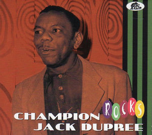 Cat. No. BCD 17536: CHAMPION JACK DUPREE ~ ROCKS. BEAR FAMILY BCD 17536. (IMPORT).