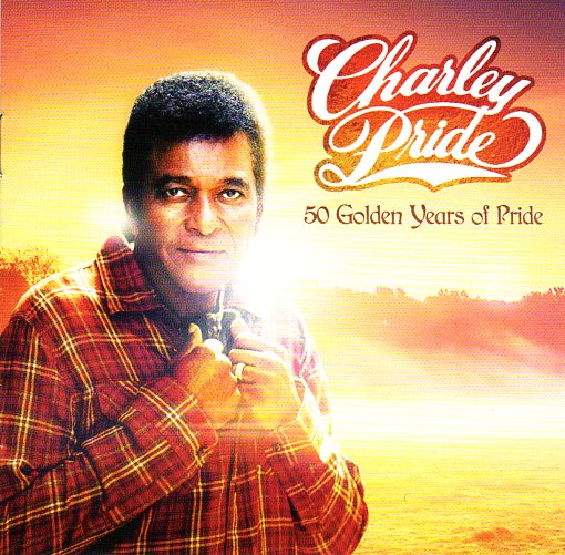 Cat. No. 2879: CHARLY PRIDE ~ 50 GOLDEN YEARS OF PRIDE. SONY 09075910842.