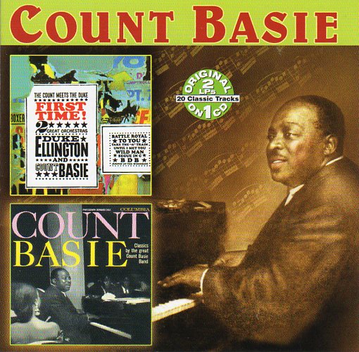 Cat. No. 2393: COUNT BASIE ~ FIRST TIME! THE COUNT MEETS THE DUKE / COUNT BASIE CLASSICS. COLLECTABLES COL-CD-7853. (IMPORT).