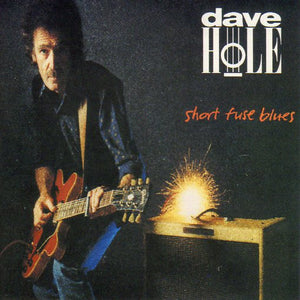 Cat. No. 2813: DAVE HOLE ~ SHORT FUSE BLUES. BLACK CAT BCD1001.