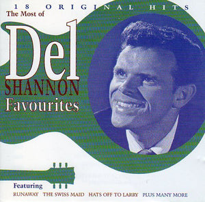 Cat. No. 1050: DEL SHANNON ~ THE MOST OF DEL SHANNON FAVOURITES. EMI 7243 8 14171 2 6.