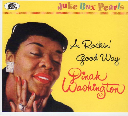 Cat. No. BCD 17520: DINAH WASHINGTON ~ A ROCKIN' GOOD WAY. BEAR FAMILY BCD 17520. (IMPORT).