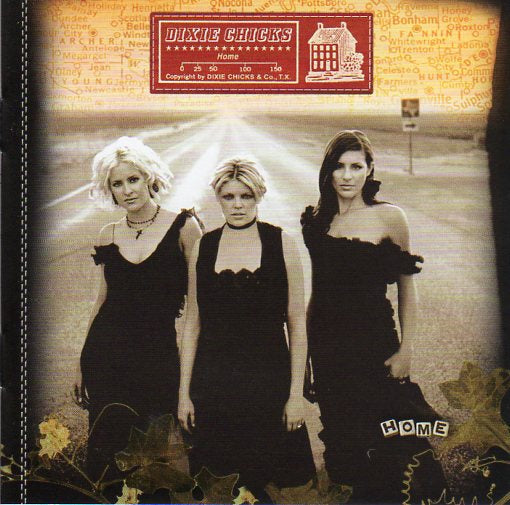 Cat. No. 2535: DIXIE CHICKS ~ HOME. OPEN WIDE / SONY MUSIC 5093542000.