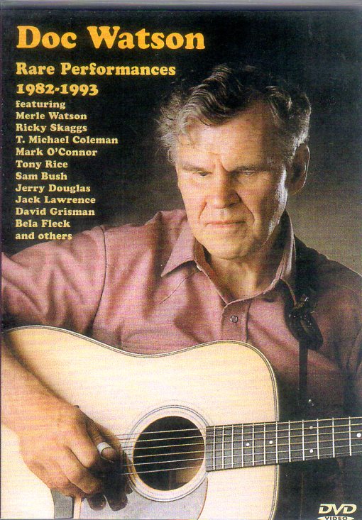 Cat. No. DVD 1234: DOC WATSON ~ RARE PERFORMANCES 1982-1993. ROUNDER / VESTAPOL 13024. (IMPORT).