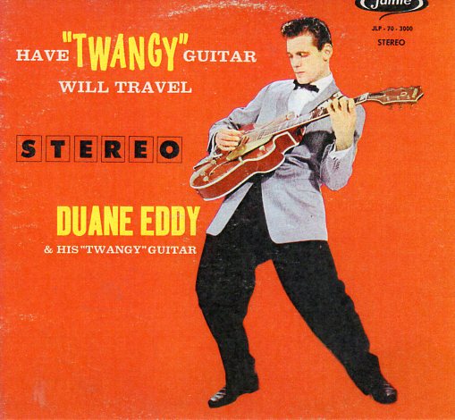 Cat. No. VV 1064: DUANE EDDY ~ HAVE 