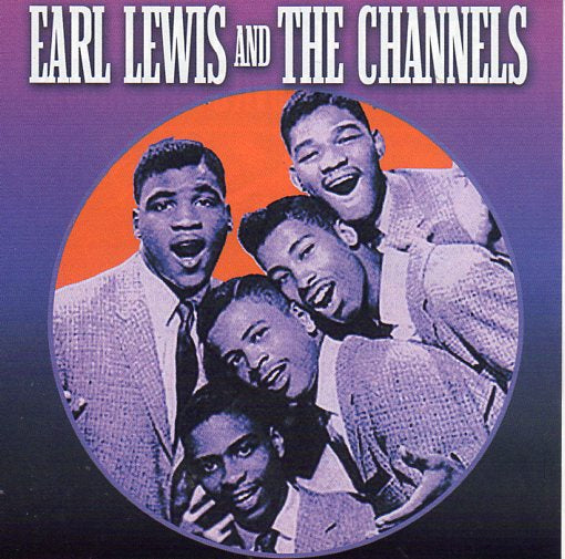 Cat. No. 2309: EARL LEWIS & THE CHANNELS ~ NEW YORK'S FINEST. COLLECTABLES COL-CD-5012. (IMPORT).
