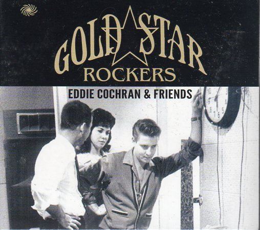 Cat. No. 2767: EDDIE COCHRAN & FRIENDS ~ GOLD STAR ROCKERS. FANTASTIC VOYAGE FVTD228 (IMPORT).