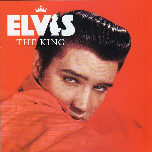 Cat. No. 2505: ELVIS PRESLEY ~ ELVIS - THE KING. RCA/SONY