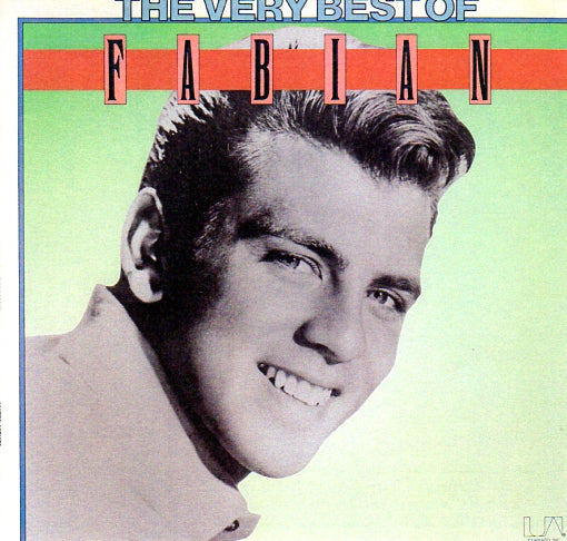 Cat. No. VV 1253: FABIAN ~ THE VERY BEST OF FABIAN. UNITED ARTISTS UA-LA449-E-0498.