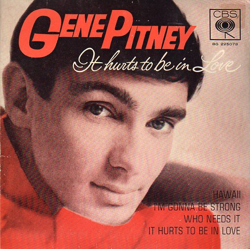 Cat. No. VV 1013: GENE PITNEY ~ IT HURTS TO BE IN LOVE. CBS BG225078.