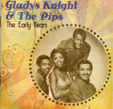Cat. No. 2791: GLADYS KNIGHT & THE PIPS ~ THE EARLY YEARS. ACROBAT AMACD007. (IMPORT).