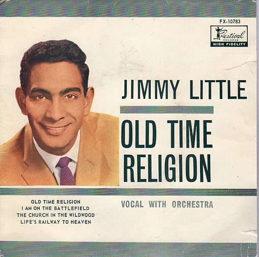 Cat. No. VV 1030: JIMMY LITTLE ~ OLD TIME RELIGION. FESTIVAL FX-10,783.